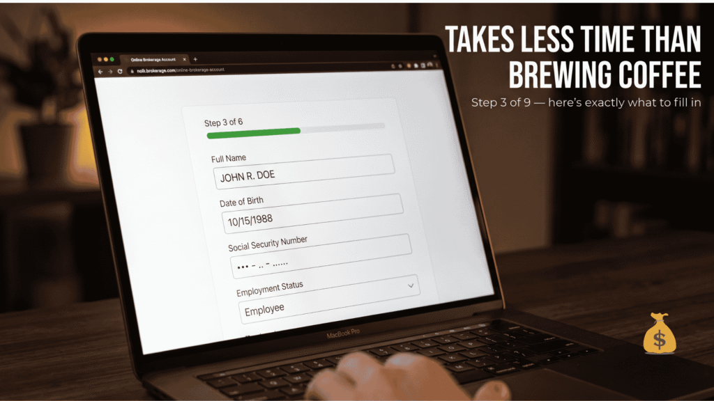How to Open a Brokerage Account for the First Time: 9 Easy Steps (2026) Fidelity brokerage account application form on laptop screen showing personal information step when opening a brokerage account for the first time
